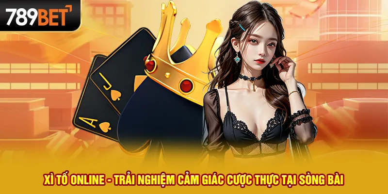 Xì tố online