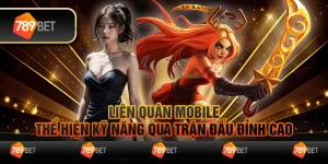 Chơi Liên Quân Mobile - Thể hiện kỹ năng qua trận đấu đỉnh cao