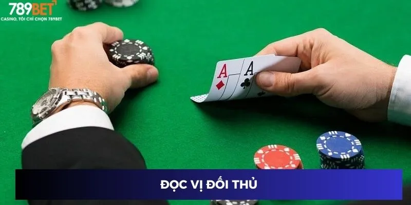 Đọc vị đối thủ