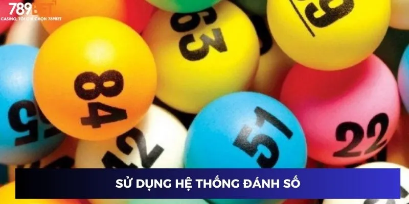 Bao Lô Miền Bắc – Cách Chơi Và Chiến Thuật Trúng Lớn 3 Sử dụng hệ thống đánh số