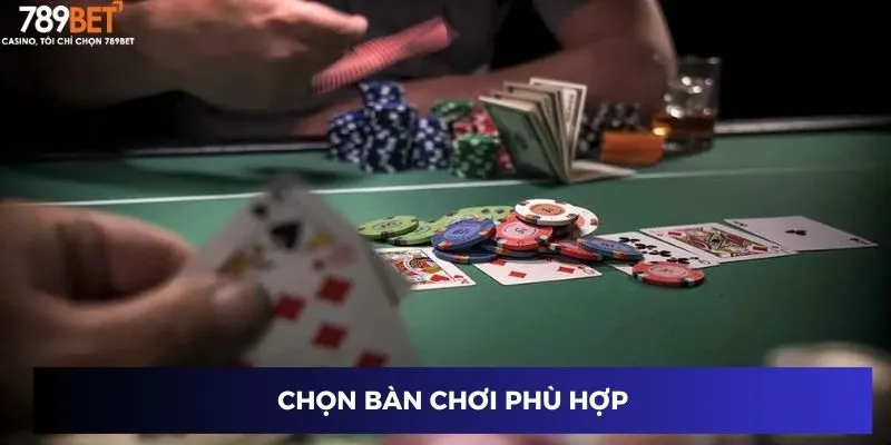 Lựa chọn bàn chơi phù hợp