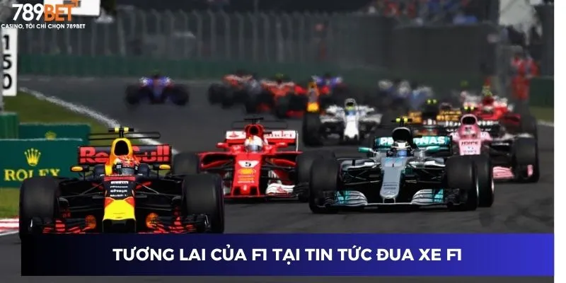 Dự đoán tương lai F1 qua những tin tức đua xe F1 mới nhất