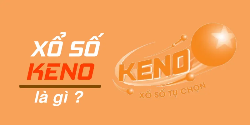 Khám phá thông tin cơ bản về loại hình Keno nhanh 5 phút