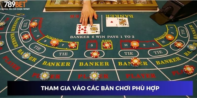 Mini baccarat: Hướng dẫn chơi đơn giản, cơ hội thắng cao 4 Tham gia bàn chơi phù hợp