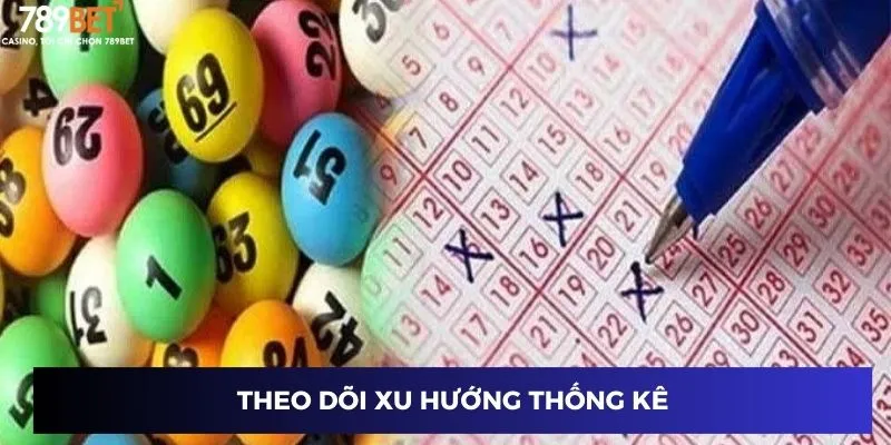Ý Nghĩa Các Con Số Trong Lô Đề - Khám Phá Bí Ẩn Thắng Lợi 3 Theo dõi xu hướng thống kê