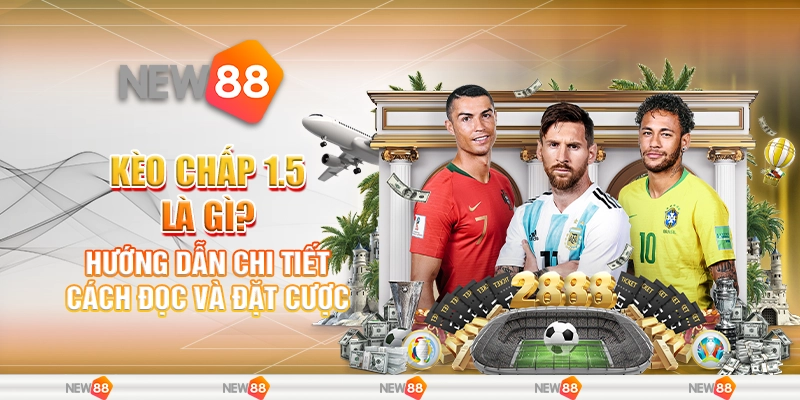 Kèo chấp 1.5