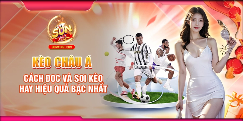 keo-chau-a-cach-doc-va-soi-keo-hay-hieu-qua-bac-nhat