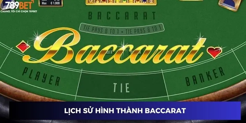 Lịch sử hình thành baccarat