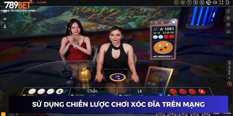 Chơi Xóc Đĩa Trên Mạng - Bắt Trúng Cơ Hội Vàng Với Mẹo Hay 4 Sử dụng chiến lược chơi xóc đĩa trên mạng thông minh