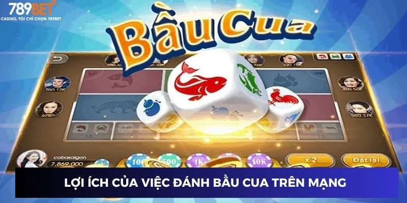Đánh Bầu Cua Trên Mạng – Mẹo Thắng Lớn, Đổi Thưởng Liên Tục 2 Lợi ích của việc đánh bầu cua trên mạng