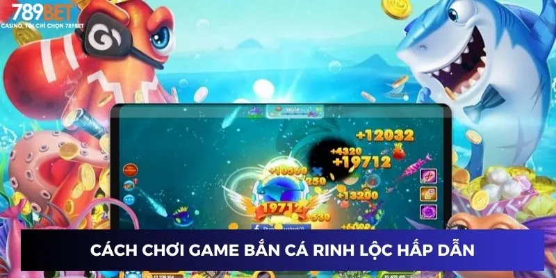 Game Bắn Cá Phát Lộc – Bí Kíp Chinh Phục Jackpot Cực Lớn 789BET 2 Cơ hội kiếm tiền hấp dẫn trong game bắn cá phát lộc