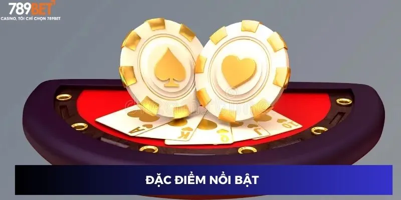 Super Baccarat 3D - Siêu Game Bài Nâng Tầm Đẳng Cấp 2 Đặc điểm nổi bật
