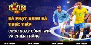 Đá Phạt Bóng Đá Trực Tiếp, Cược Ngay Cùng IWIN Và Chiến Thắng